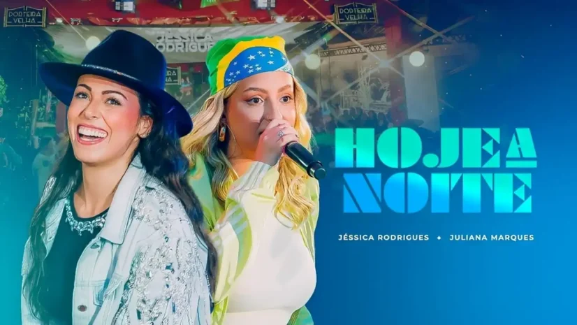 Jéssica Rodrigues e Ju Marques - Hoje À Noite