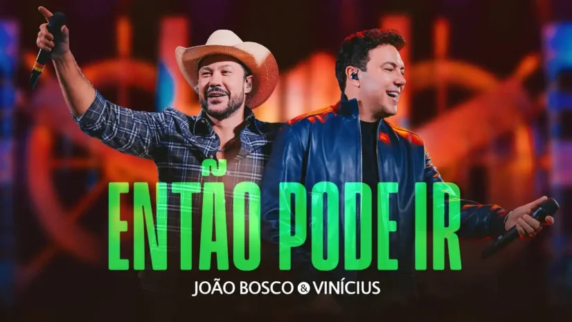 João Bosco e Vinícius - Então Pode Ir