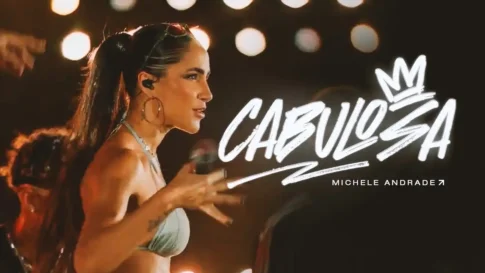 Michele Andrade - Cabulosa