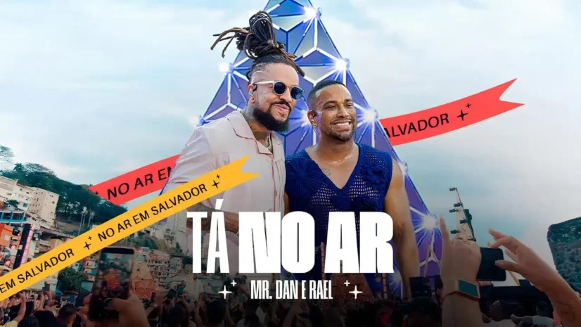 Mr. Dan e Rael - Tá No Ar