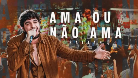 Nattan - Ama Ou Não Ama
