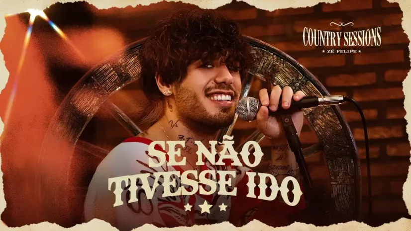 Zé Felipe - Se Não Tivesse Ido
