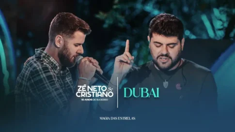 Zé Neto e Cristiano - Dubai