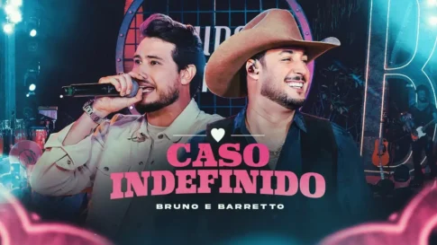 Bruno e Barretto - Caso Indefinido