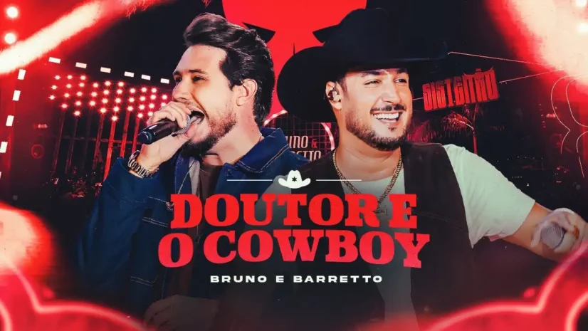 Bruno e Barretto - Doutor e o Cowboy