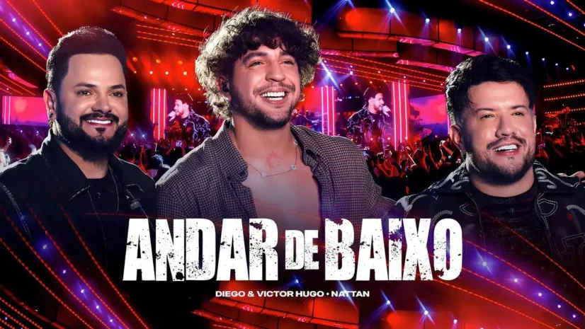 Diego e Victor Hugo e Nattan - Andar de Baixo