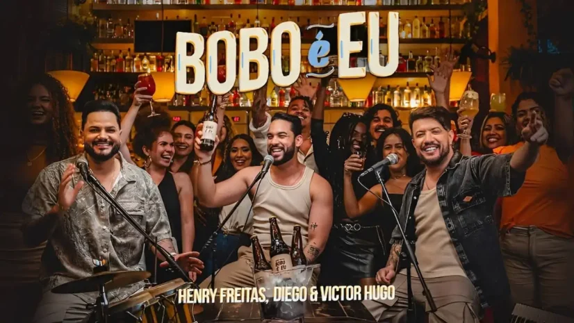 Henry Freitas e Diego e Victor Hugo - Bobo É Eu