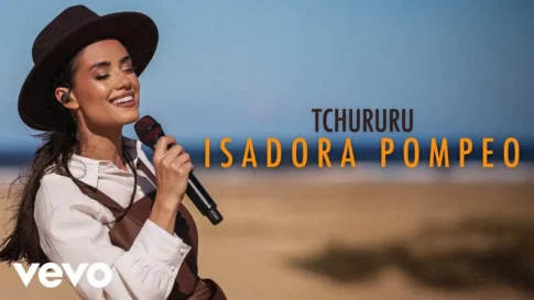 Isadora Pompeo - Tchururu