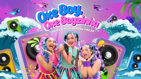 Kysha e Mine e Belinha - Oxe Boy, Oxe Boyzinha