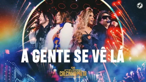 Calcinha Preta - A Gente Se Vê Lá