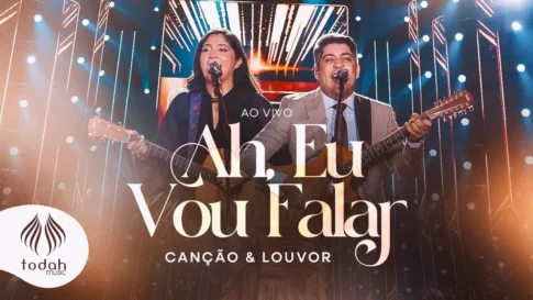 Canção e Louvor - Ah, Eu Vou Falar