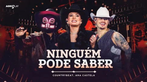 CountryBeat e Ana Castela - Ninguém Pode Saber