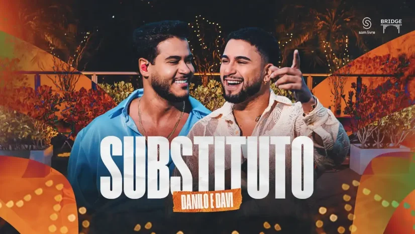 Danilo e Davi - Substituto
