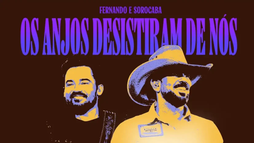 Fernando e Sorocaba - Os Anjos Desistiram De Nós
