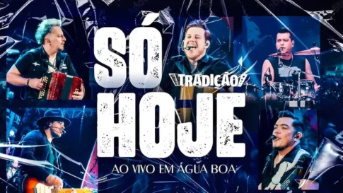 Grupo Tradição - Só Hoje