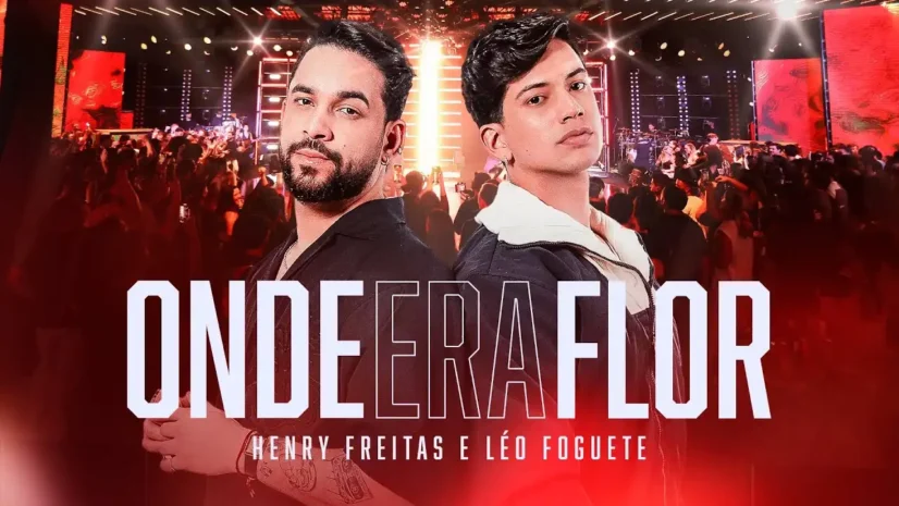 Henry Freitas e Léo Foguete - Onde Era Flor