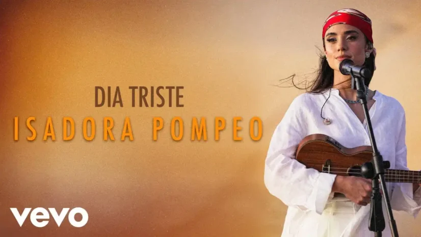 Isadora Pompeo - Dia Triste