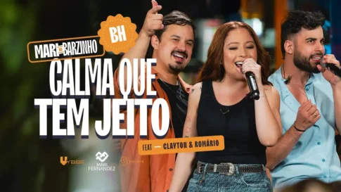Mari Fernandez e Clayton e Romário - Calma Que Tem Jeito