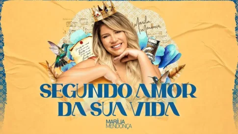 Marília Mendonça - Segundo Amor da Sua Vida