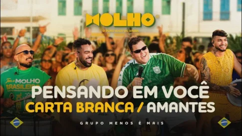 Menos É Mais - Pensando Em Você - Carta Branca - Amantes
