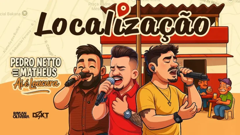 Pedro Netto e Matheus e Raylan Oliveira - Localização