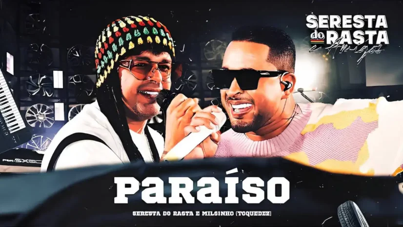 Seresta do Rasta e Milsinho Toque Dez - Paraíso