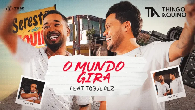 Thiago Aquino e Toque Dez - O Mundo Gira