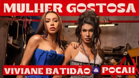 Viviane Batidão e Pocah - Mulher Gostosa