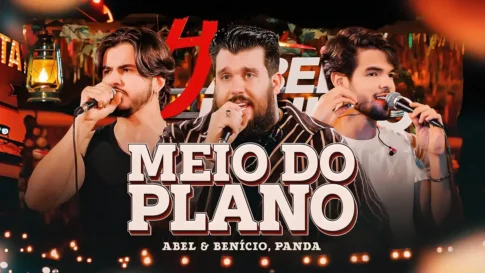 Abel e Benício e Panda - Meio do Plano