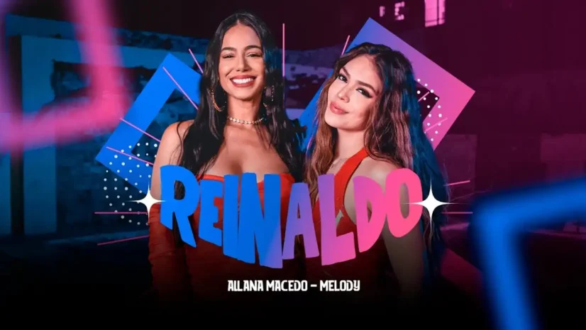 Allana Macedo e Melody - Reinaldo