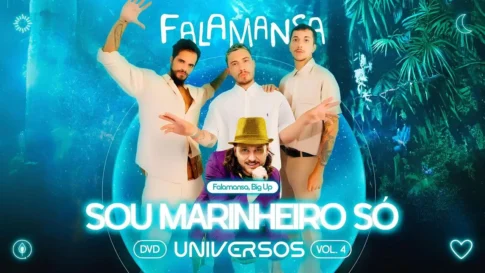 Falamansa e Big Up - Sou Marinheiro Só
