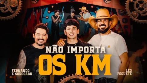 Não Importa os KM - Fernando e Sorocaba e Léo Foguete Fernando e Sorocaba e Léo Foguete - Não Importa os Km