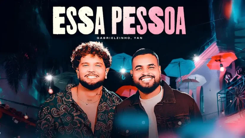 Gabrielzinho e Yan - Essa Pessoa