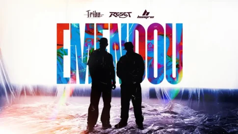 Hungria e Duckjay (Tribo da Periferia) - Emendou (RESET)