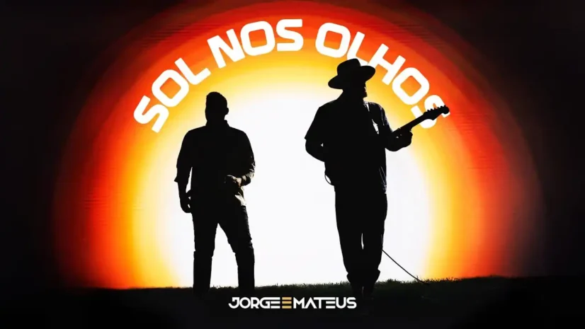 Jorge e Mateus - Sol Nos Olhos