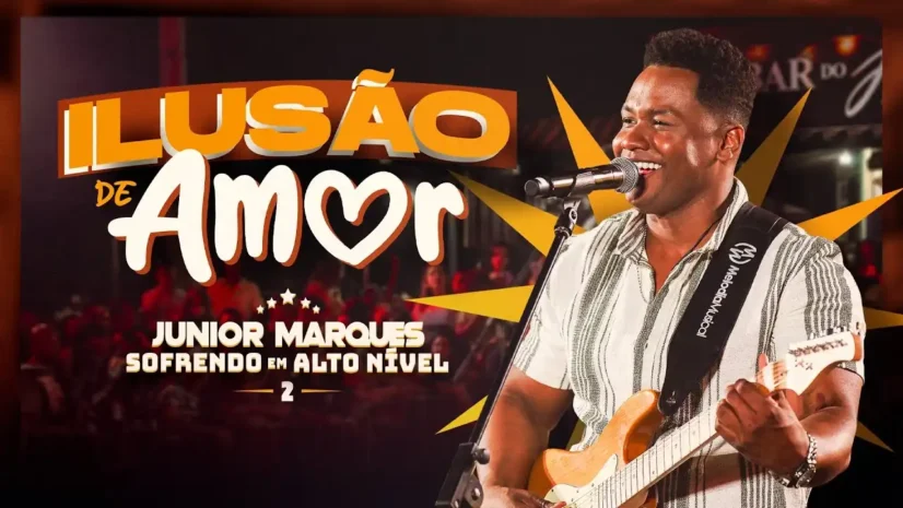 Junior Marques - Ilusão de Amor