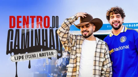 Dentro do Caminhão - Lipe Lucena e Nattan Lipe Lucena e Nattan - Dentro do Caminhão