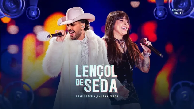 Luan Pereira e Lauana Prado - Lençol de Seda