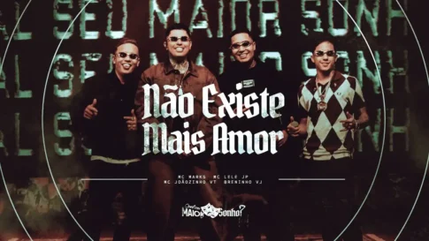 MC Marks, Lele JP e Joãozinho VT - Não Existe Mais Amor
