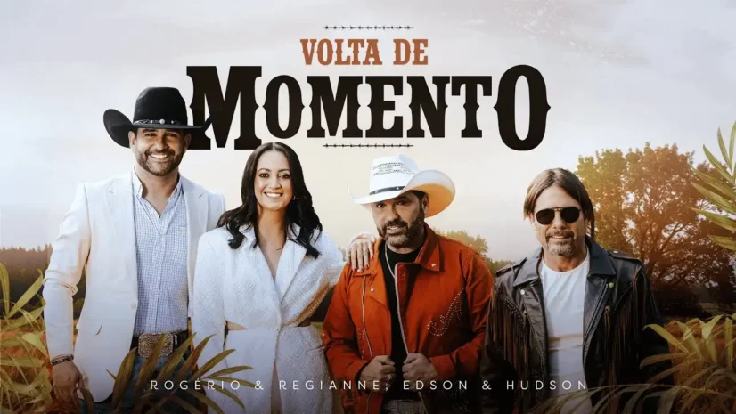 Rogério e Regianne, Edson e Hudson - Volta de Momento