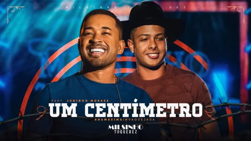 Toque Dez e Juninho Moraes - Um Centímetro