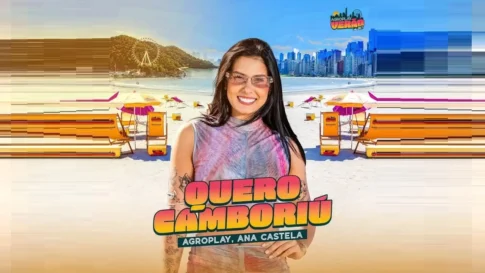 Quero Camboriú - Ana Castela Ana Castela e Agroplay - Quero Camboriú