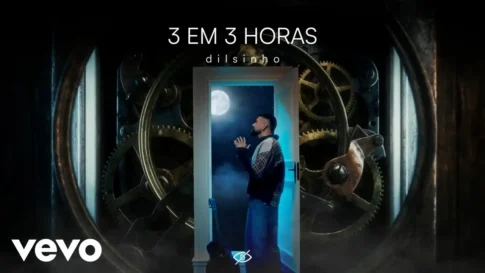 3 Em 3 Horas - Dilsinho Dilsinho - 3 Em 3 Horas