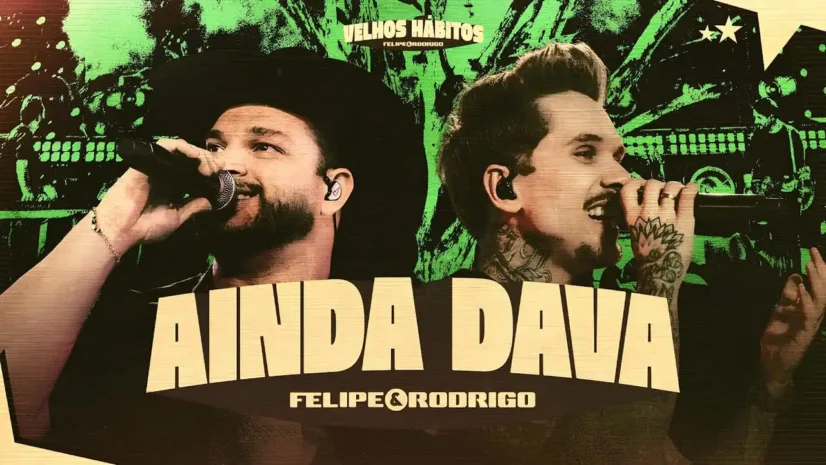 Felipe e Rodrigo - Ainda Dava