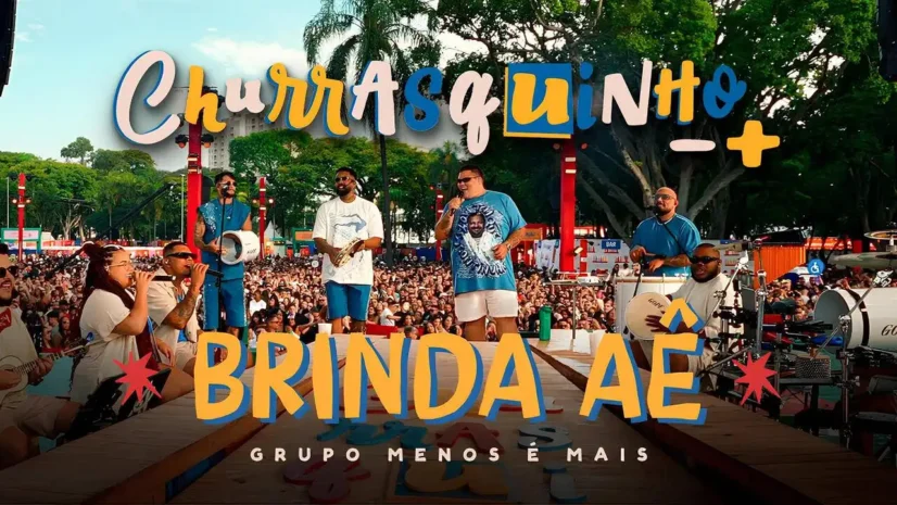 Grupo Menos É Mais - Brinda Aê