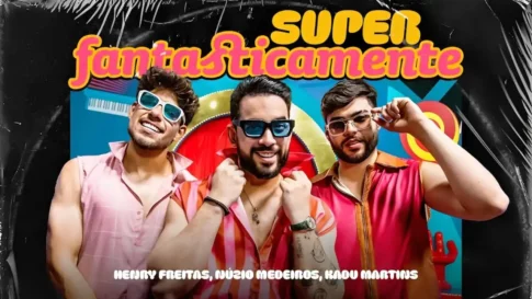 Superfantasticamente - Henry Freitas, Kadu Martins e Nuzio Medeiros Henry Freitas, Kadu Martins e Nuzio Medeiros - Superfantasticamente (Superfantástico)