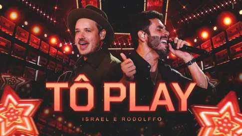 Tô Play - Israel e Rodolffo Israel e Rodolffo - Tô Play