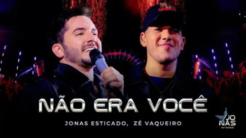 Não Era Você - Jonas Esticado e Zé Vaqueiro Jonas Esticado e Zé Vaqueiro - Não Era Você