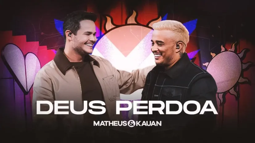 Matheus e Kauan - Deus Perdoa