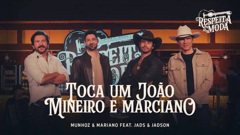 Munhoz e Mariano, Jads e Jadson - Toca Um João Mineiro e Marciano